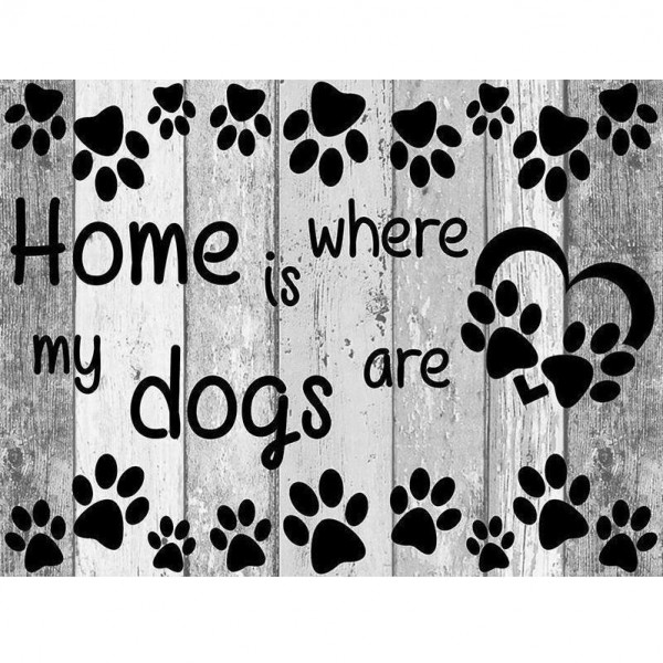 Home is where my dogs are